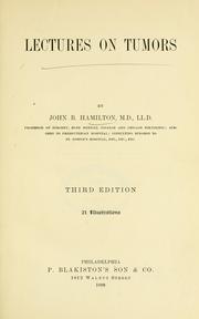 Cover of: Lectures on tumors | John Brown Hamilton