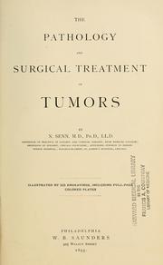 Cover of: The pathology and surgical treatment of tumors