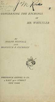 Cover of: Concerning the etchings of Mr. Whistler by Joseph Pennell
