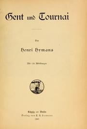 Cover of: Gent und Tournai by Henri Hymans