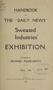 Cover of: Handbook of the Daily News Sweated Industries' Exhibition, May 1906