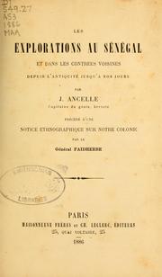 Cover of: Les explorations au Sénégal et dans les contrées voisines depuis l'antiquité jusqu'à nos jours