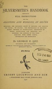 Cover of: The silversmith's handbook by George E. Gee