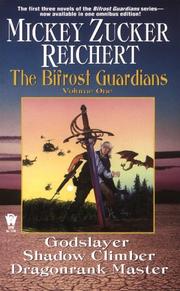 Cover of: The Bifrost guardians. by Mickey Zucker Reichert
