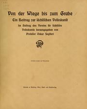 Cover of: Von der Wiege bis zum Grabe by Oskar Seyffert, Oskar Seyffert