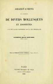 Cover of: Observations sur l'existence de divers mollusques et zoophytes à de très grandes profondeurs dans la Mer Méditerranée