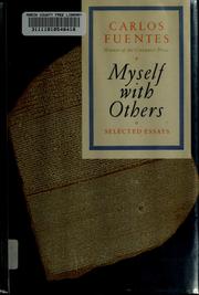 Cover of: Myself with others by Carlos Fuentes
