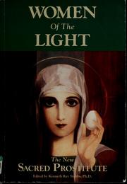 Cover of: Women of the light: the new sacred prostitute