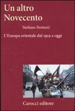 Cover of: Un altro Novecento: L'Europa orientale dal 1919 ad oggi