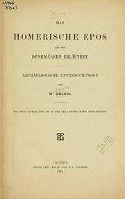 Cover of: Das homerische Epos aus den Denkmälern erläutert: archäologische Untersuchungen
