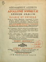 Cover of: Lexicon graecum Iliadis et Odysseae: primus e codice manuscripto Sangermanensi in lucem vindicavit ...