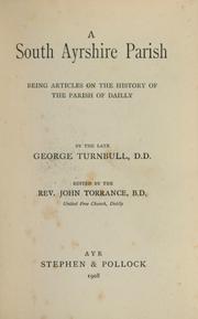 Cover of: A south Ayrshire parish: being articles on the history of the parish of Dailly