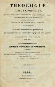 Cover of: Theologiae cursus completus ex tractatibus omnium omnium perfectissimis ubique habitis