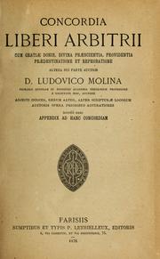 Cover of: Concordia liberi arbitrii cum gratiæ donis