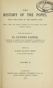 Cover of: The history of the popes by Pastor, Ludwig Freiherr von