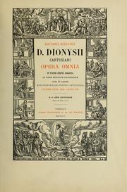 Cover of: Opera omnia in unum corpus digesta ad fidem editionum Coloniensium: cura et labore monachorum sacri ordinis Cartusiensis, favente pont. max. Leone XIII