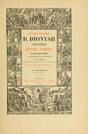 Cover of: Opera omnia in unum corpus digesta ad fidem editionum Coloniensium by Denis the Carthusian