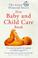 Cover of: THE GREAT ORMOND STREET NEW BABY AND CHILD CARE BOOK