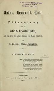 Cover of: Natur, Vernunft, Gott, Abhandlung über die natürliche Erkenntnis Gottes, nach der Lehre des heiligen Thomas von Aquin dargestellt