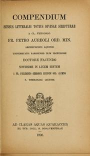 Cover of: Compendium sensus litteralis totius divinae Scripturae ...
