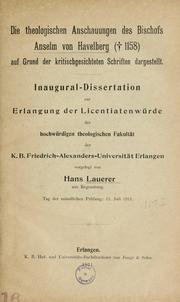 Die theologischen Anschauungen des Bischofs Anselm von Havelberg by Hans Lauerer