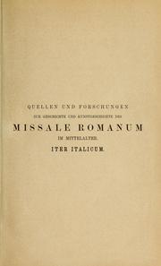 Cover of: Quellen und forschungen zur geschichte und kunstgeschichte des missale romanum im mittelalter: Iter italicum