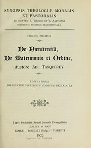 Cover of: Synopsis theologiae moralis et pastoralis by Adolphe Tanquerey