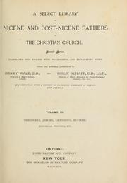 Cover of: A Select library of Nicene and post-Nicene fathers of the Christian church | Philip Schaff