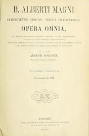 Cover of: Opera omnia: ex editione lugdunensi religiose castigata