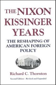 Cover of: The Nixon-Kissinger years by Richard C. Thornton