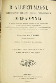 Cover of: Opera omnia: ex editione lugdunensi religiose castigata