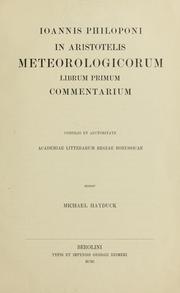 Cover of: In Aristotelis Meteorologicorum librum primum commentarium ... by John Philoponus