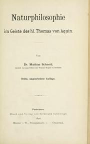 Cover of: Naturphilosophie im Geiste des hl. Thomas von Aquin by M. Schneid, M. Schneid