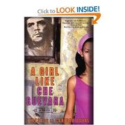 Cover of: A girl like Che Guevara by 