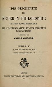 Cover of: Die Geschichte der neueren Philosophie: in ihrem Zusammenhange mit der allgemeinen Kultur und den besonderen Wissenschaften
