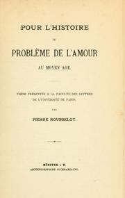Cover of: Pour l'histoire du problème de l'amour au Moyen Age