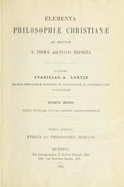 Cover of: Elementa philosophiae christianae ad mentem s. Thomae Aquinatis exposita