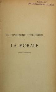 Cover of: Du fondement intellectuel de la morale d'après Aristote: essai critique