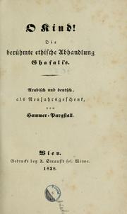 Cover of: O kind: Die berühmte ethische abhandlung Ghasali's