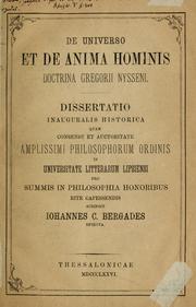 Cover of: De universo et de anima hominis doctrina Gregorii Nysseni: Scripsit Iohannes C. Bergades