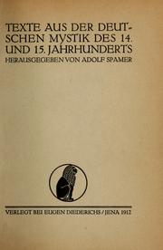 Cover of: Texte aus der deutschen mystik des 14. und 15. jahrunderts by Adolf Spamer