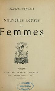 Cover of: Nouvelles lettres de femmes by Marcel Prévost