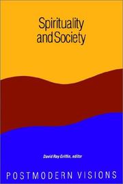 Cover of: Spirituality and Society by David Ray Griffin