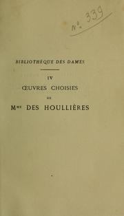Cover of: Oeuvres choisies de Mme Des Houlières by Antoinette Du Ligier de La Garde Deshoulières