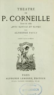 Cover of: Théâtre de P. Corneille: texte de 1682