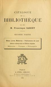Cover of: Catalogue de la bibliothèque de feu Francisque Sarcey by Francisque Sarcey