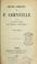 Cover of: Oeuvres complètes de P. Corneille