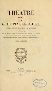 Cover of: Théâtre choisi de G. de Pixerécourt