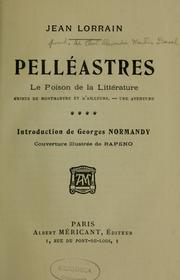 Cover of: Pelléastres: Le poison de la littérature ; Crimes de Montmartre et d'ailleurs ; Une aventure
