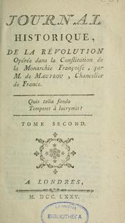 Cover of: Journal historique de la révolution opérée dans la constitution de la monarchie françoise by Mathieu François Pidanzat de Mairobert